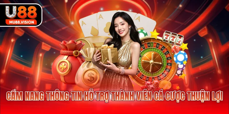 cam nang thong tin ho tro thanh vien ca cuoc thuan loi Cẩm nang thông tin hỗ trợ thành viên cá cược thuận lợi